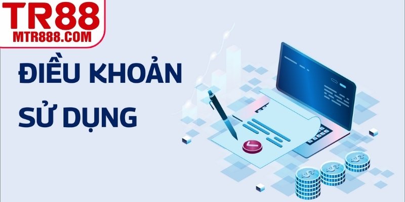 Tổng quan về điều khoản sử dụng TR88